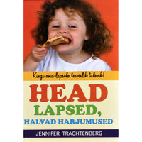 Jennifer Trachtenberg Head lapsed, halvad harjumused