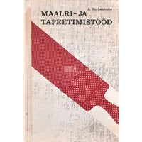 Anatoli Suržanenko Maalri- ja tapeetimistööd