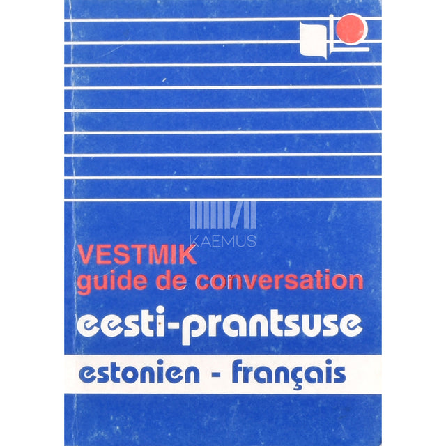 Heete Sahkai, Eva Toulouze. Eesti-prantsuse vestmik