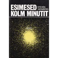 Steven Weinberg Esimesed kolm minutit