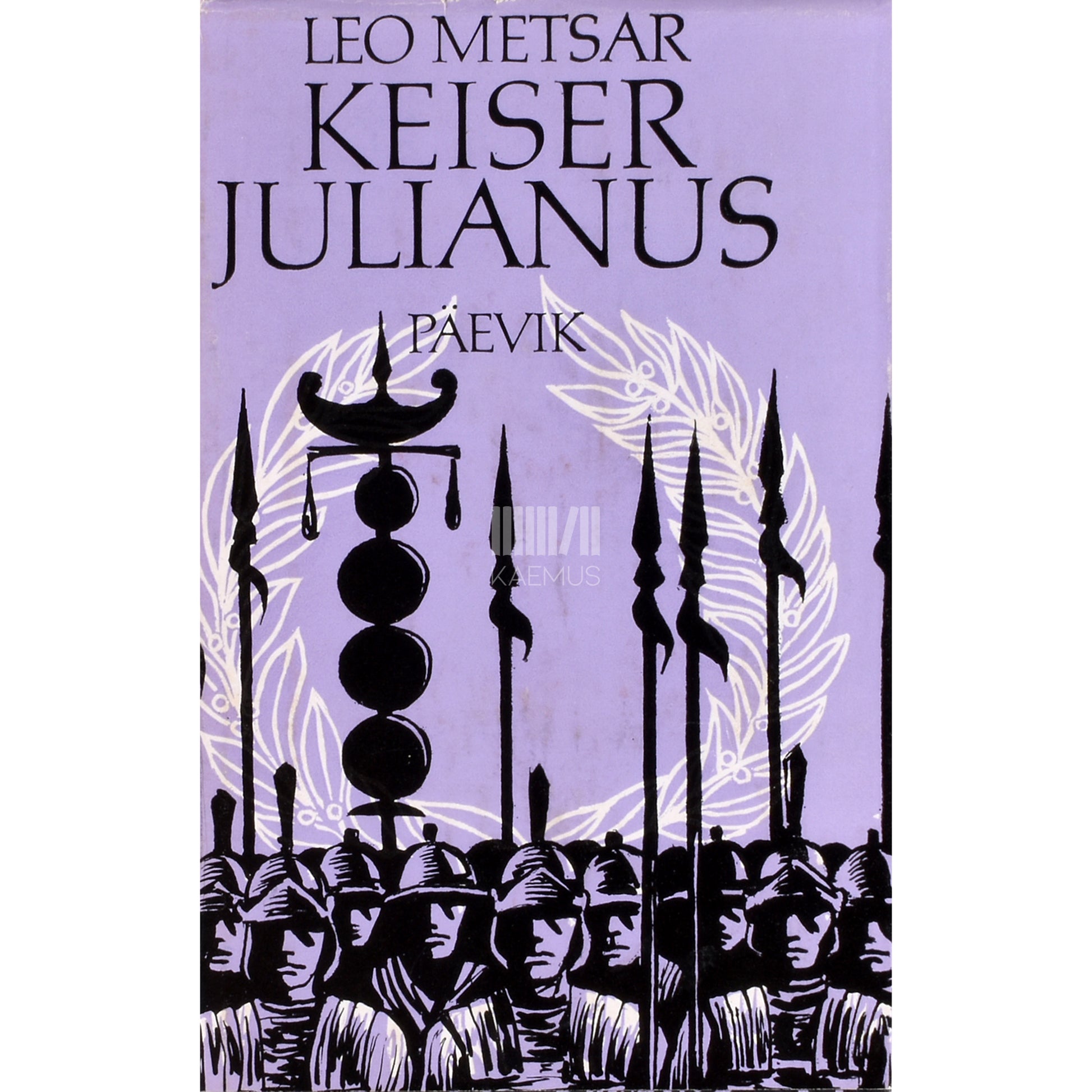 Leo Metsar. Keiser Julianus 2. osa