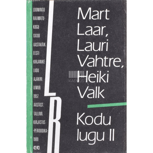 Mart Laar, Lauri Vahtre, Heiki Valk. Kodu lugu 2. osa