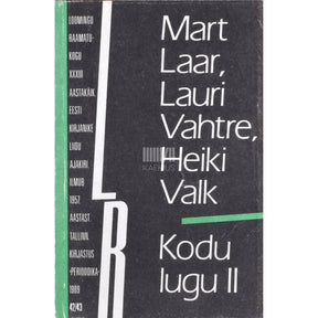 Mart Laar, Lauri Vahtre, Heiki Valk Kodu lugu 2. osa