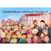 Jaanus Vaiksoo Saladuslikud seiklused Toompeal