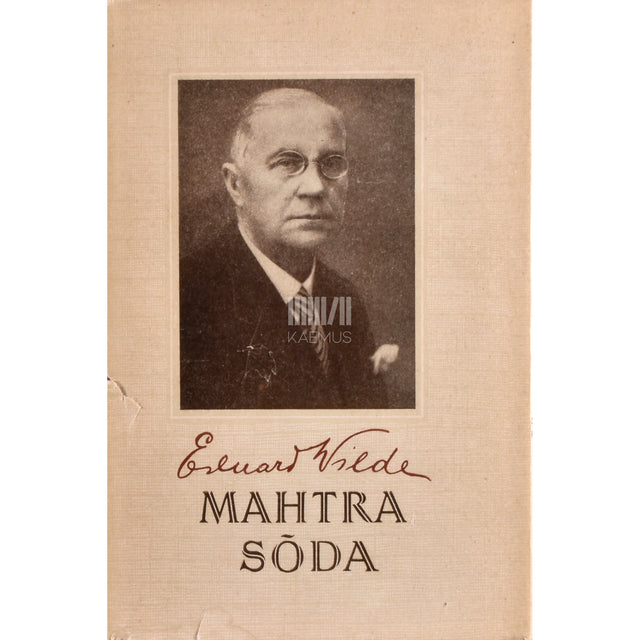 Eduard Vilde. Mahtra sõda