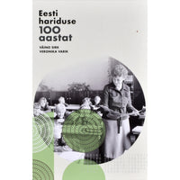 Väino Sirk, Veronika Varik Eesti hariduse 100 aastat