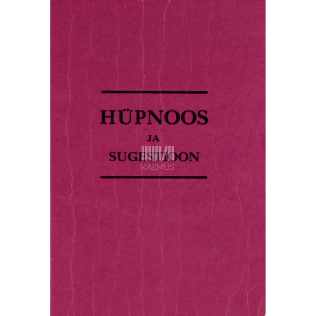 Arthur Kronfeld. Hüpnoos ja sugestioon