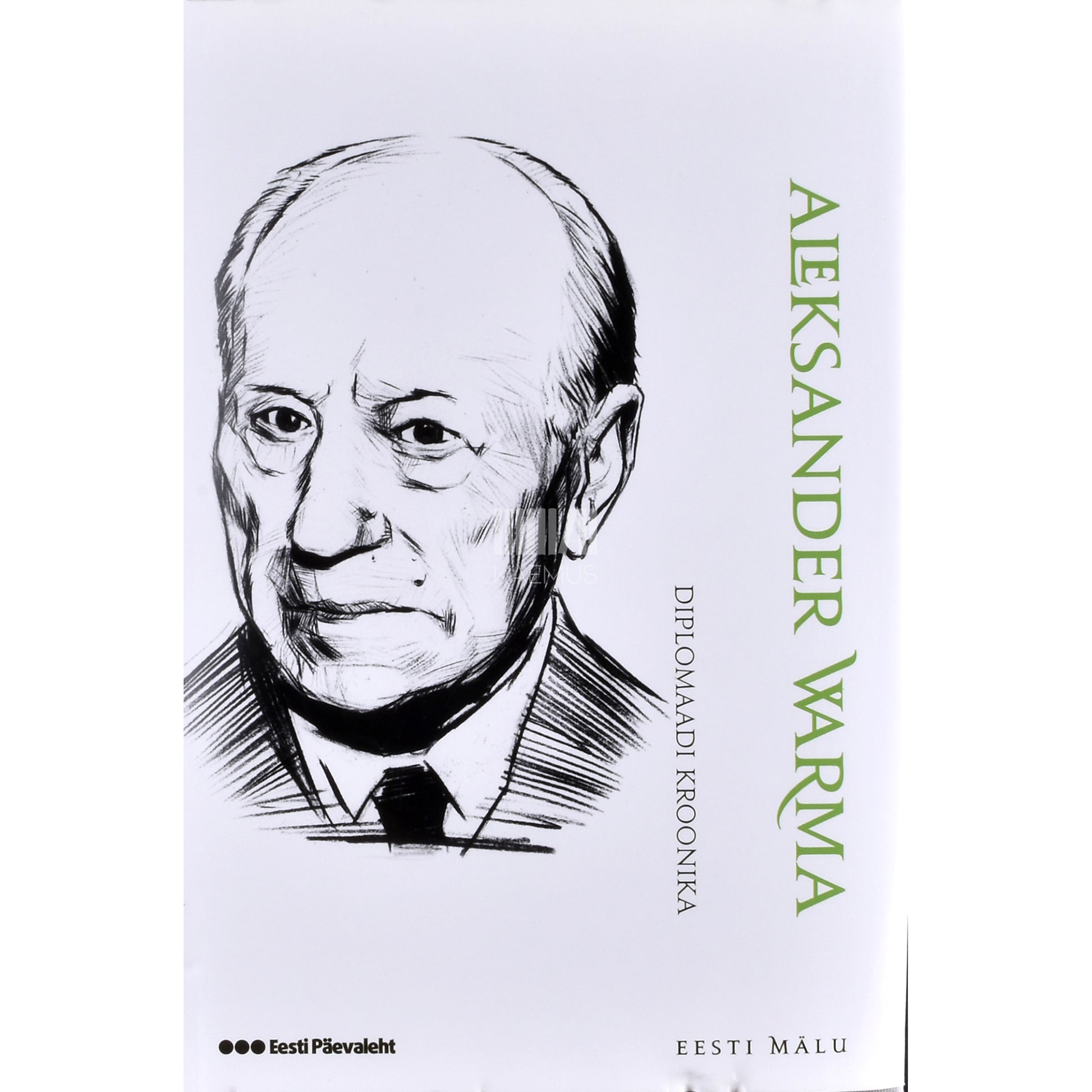 Aleksander Warma. Diplomaadi kroonika