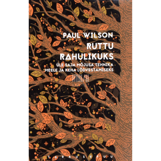 Paul Wilson. Ruttu rahulikuks