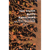 Paul Wilson Ruttu rahulikuks