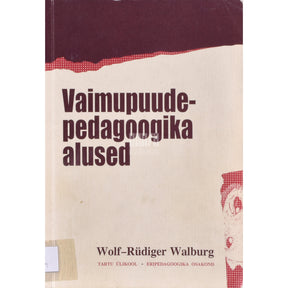 Wolf-Rüdiger Walburg Vaimupuudepedagoogika alused
