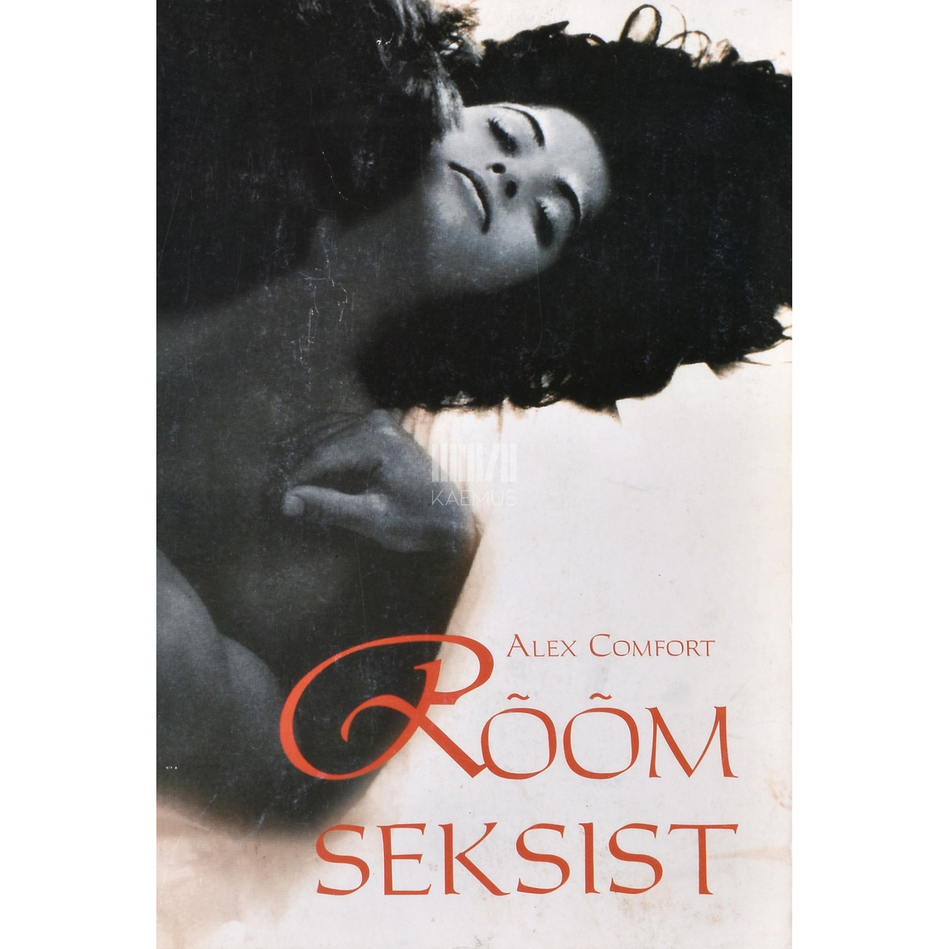 Alex Comfort. Rõõm seksist
