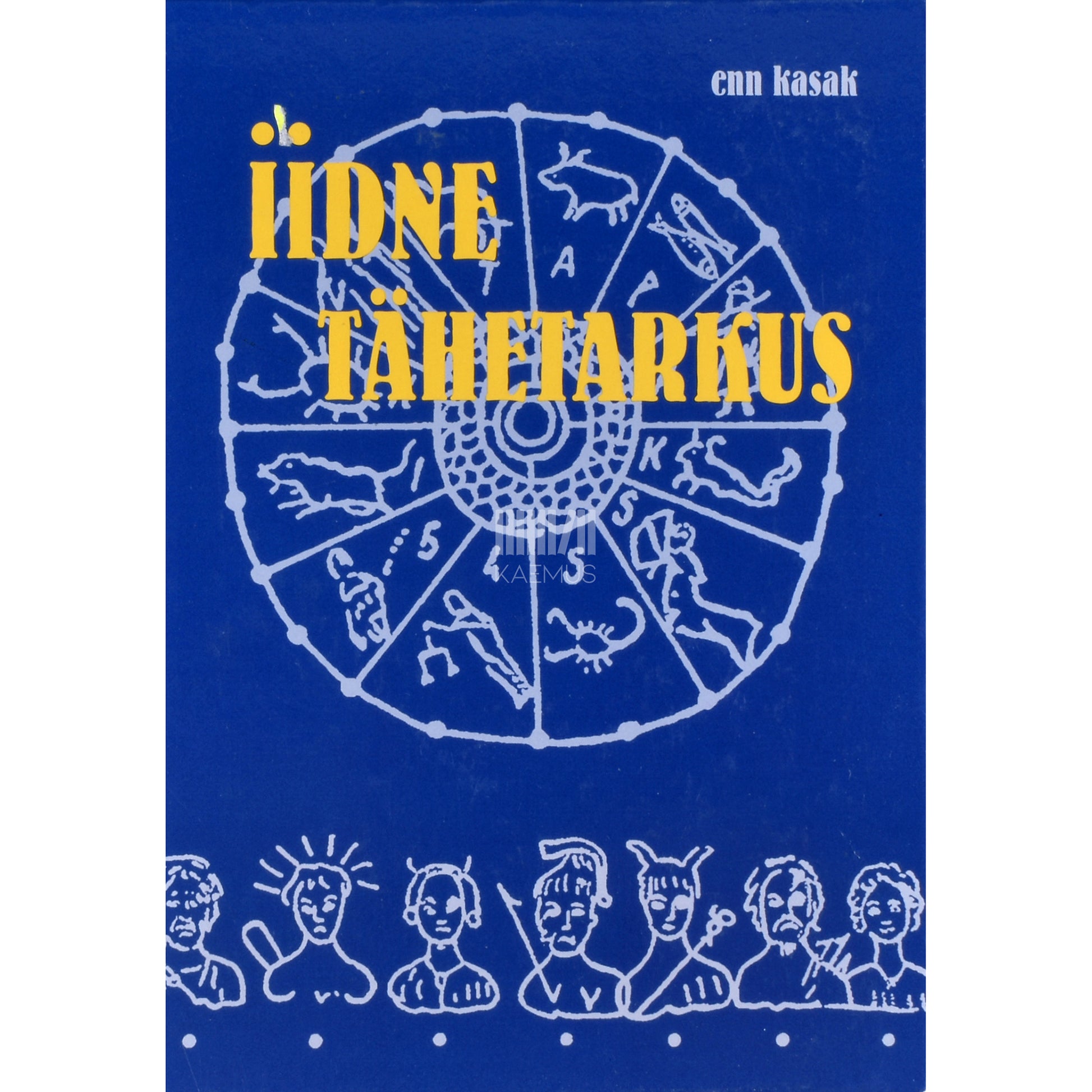 Enn Kasak. Iidne tähetarkus