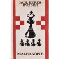 Paul Keres, Iivo Nei Maleaabits
