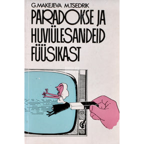 ... Paradokse ja huviülesandeid füüsikast