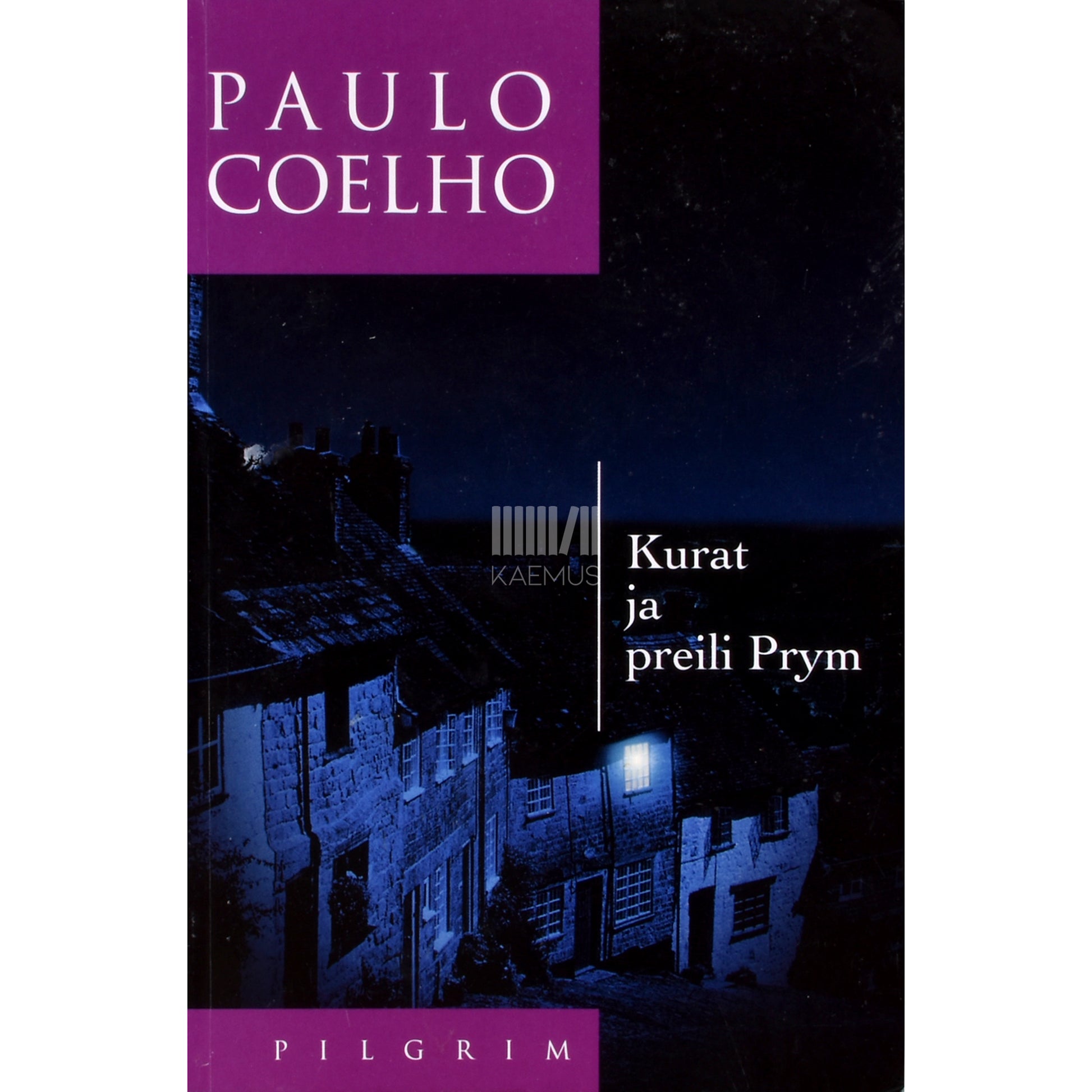 Paulo Coelho. Kurat ja preili Prym