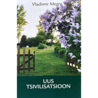Vladimir Megre Uus tsivilisatsioon. Kaheksas raamat 1. osa