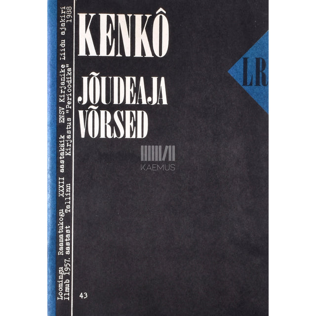 Kenkô. Jõudeaja võrsed. Mõtisklused