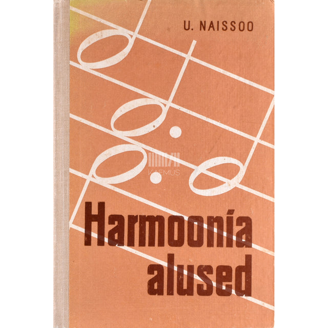 Uno Naissoo. Harmoonia alused