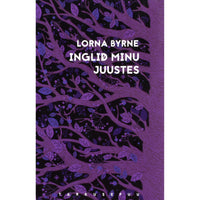 Lorna Byrne Inglid minu juustes