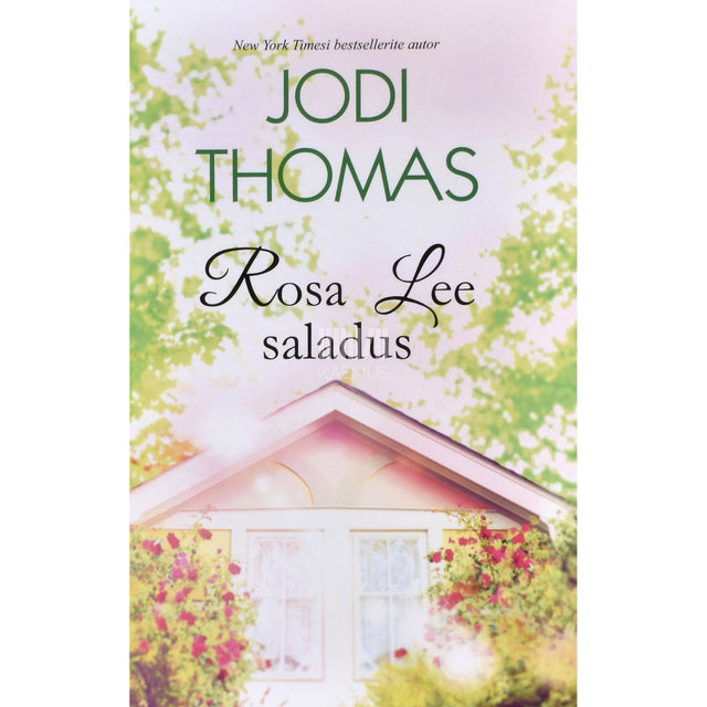 Jodi Thomas. Rosa Lee saladus