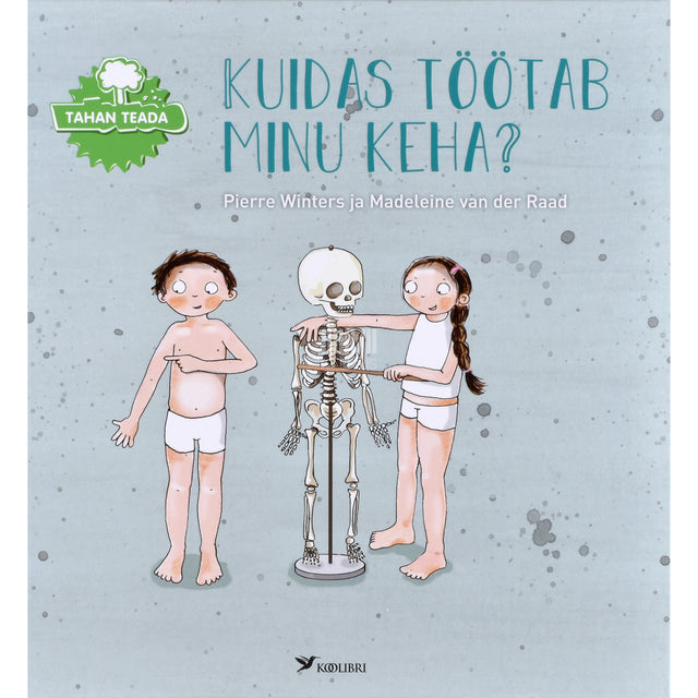 Pierre Winters. Kuidas töötab minu keha?