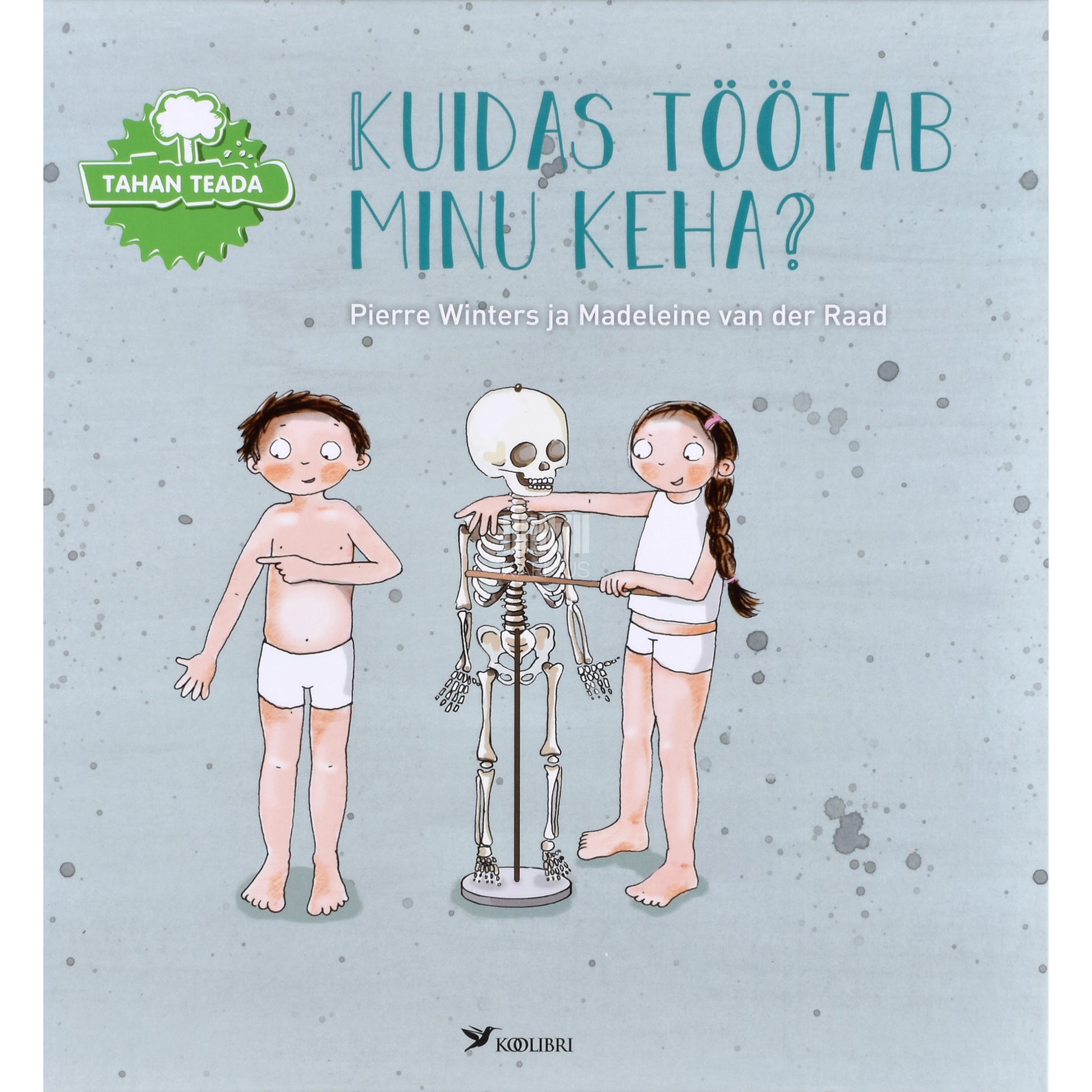 Pierre Winters. Kuidas töötab minu keha?