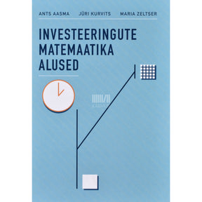 Ants Aasma Investeeringute matemaatika alused