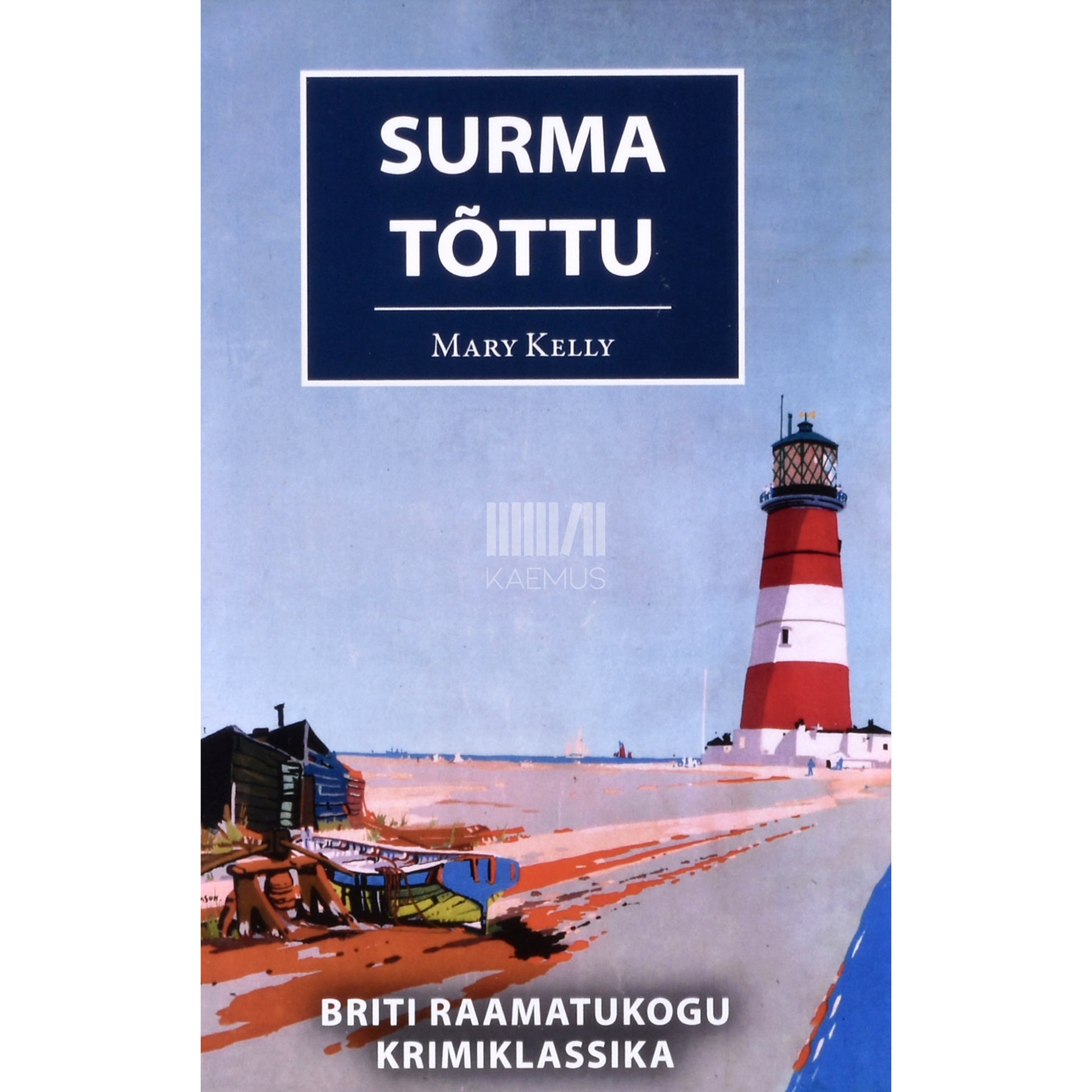 Mary Kelly. Surma tõttu