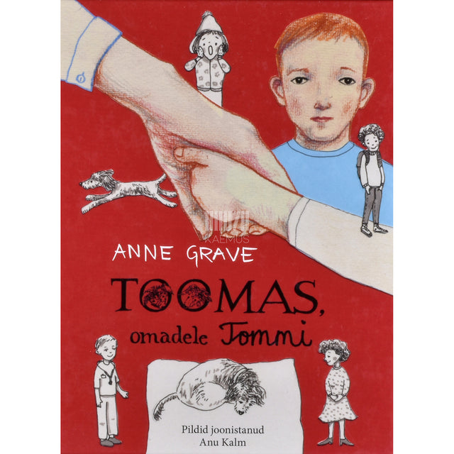 Anne Grave. Toomas, omadele Tommi