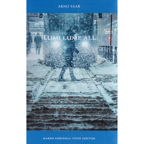 Arno Saar Lumi lume all