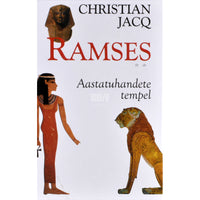 Christian Jacq Ramses. Aastatuhandete tempel 2. osa