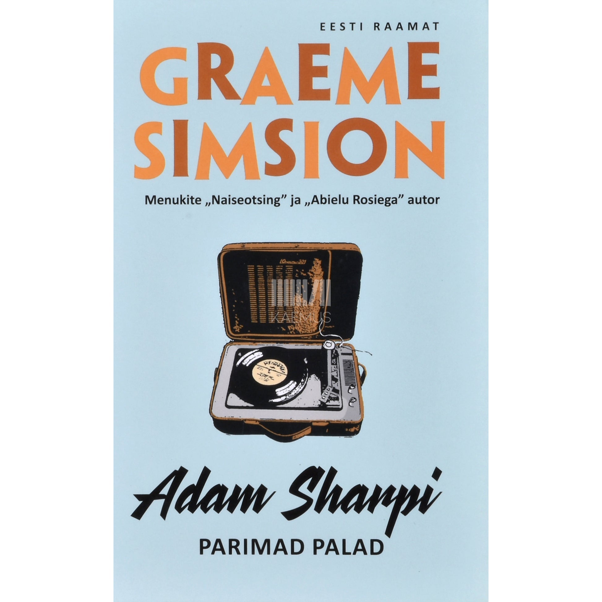 Graeme Simsion. Adam Sharpi parimad palad