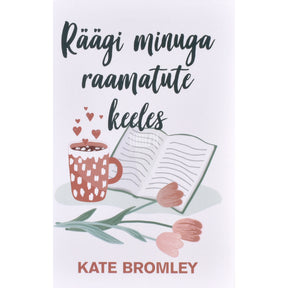 Kate Bromley Räägi minuga raamatute keeles