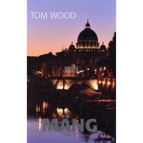 Tom Wood Mäng 3. osa