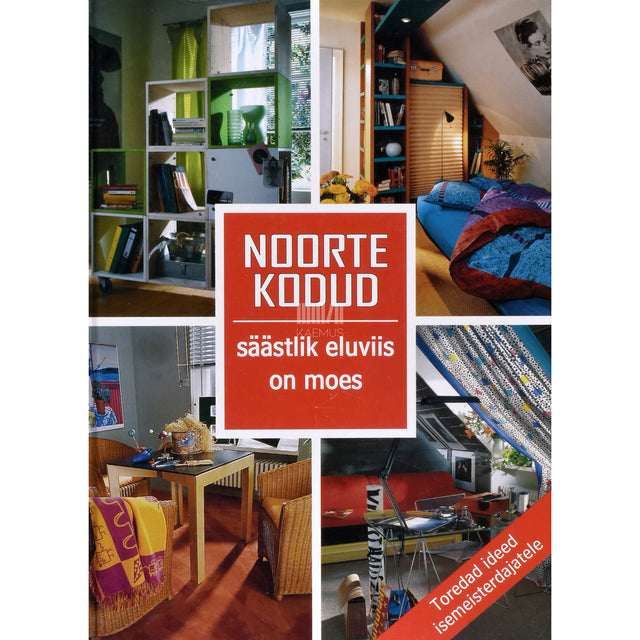 Noorte kodud. Säästlik eluviis on moes