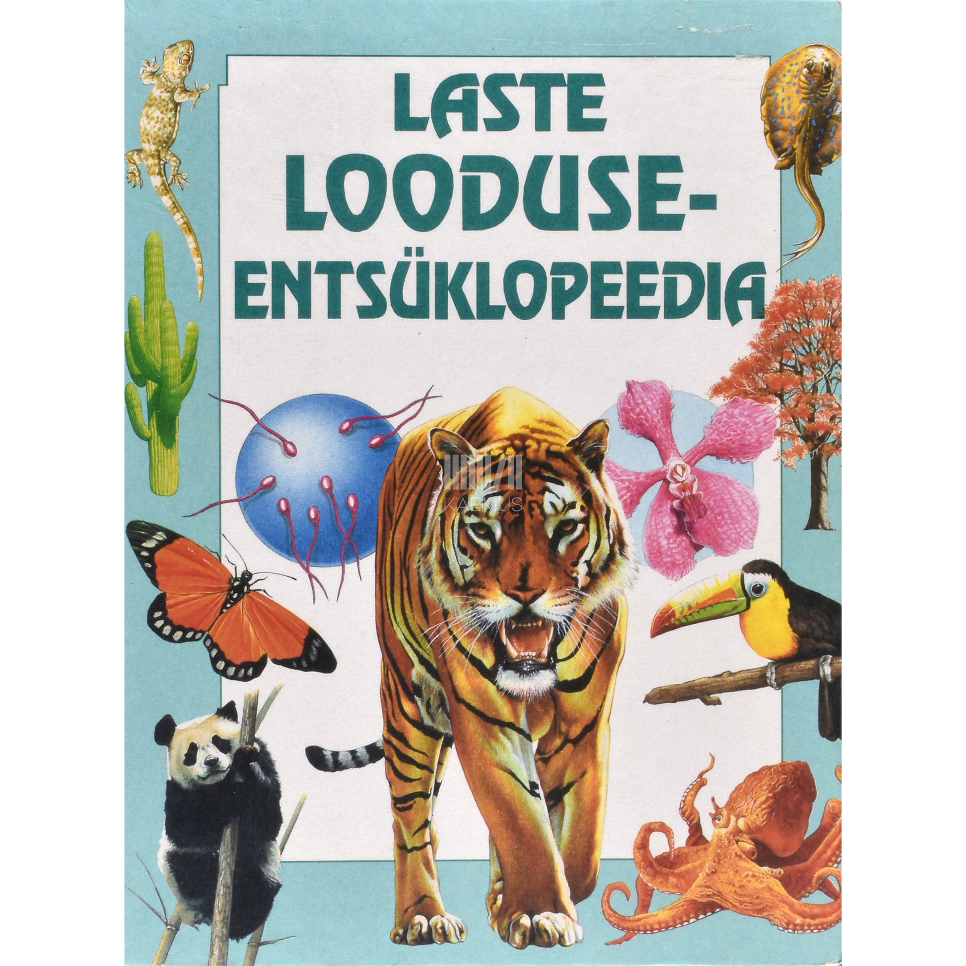 Leslie Colvin, Emma Speare. Laste looduseentsüklopeedia