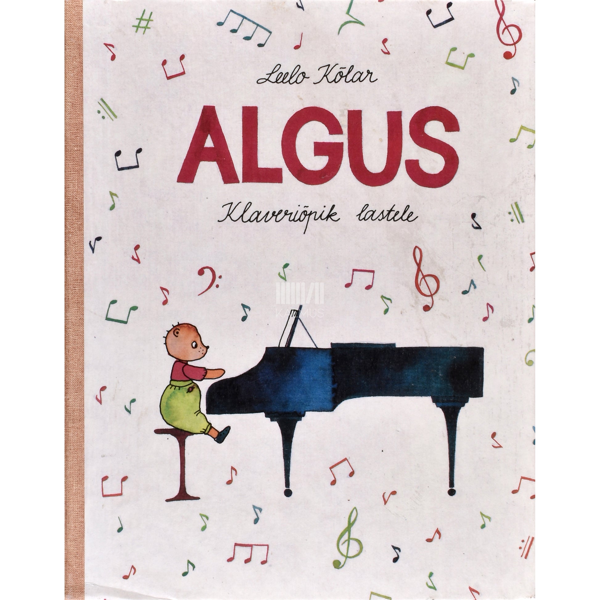 Leelo Kõlar. Algus. Klaveriõpik lastele