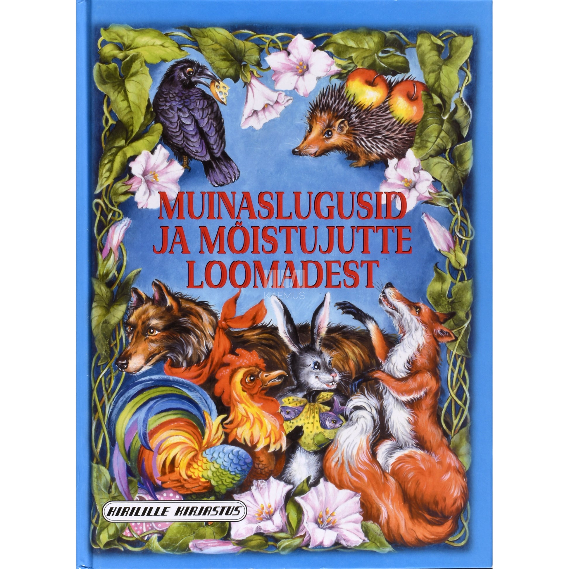 Muinaslugusid ja mõistujutte loomadest
