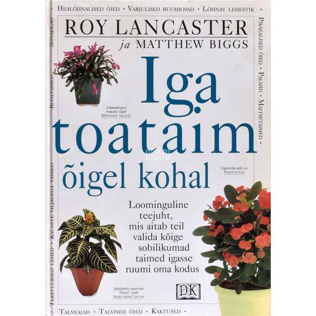 Roy Lancaster, Matthew Biggs. Iga toataim õigel kohal