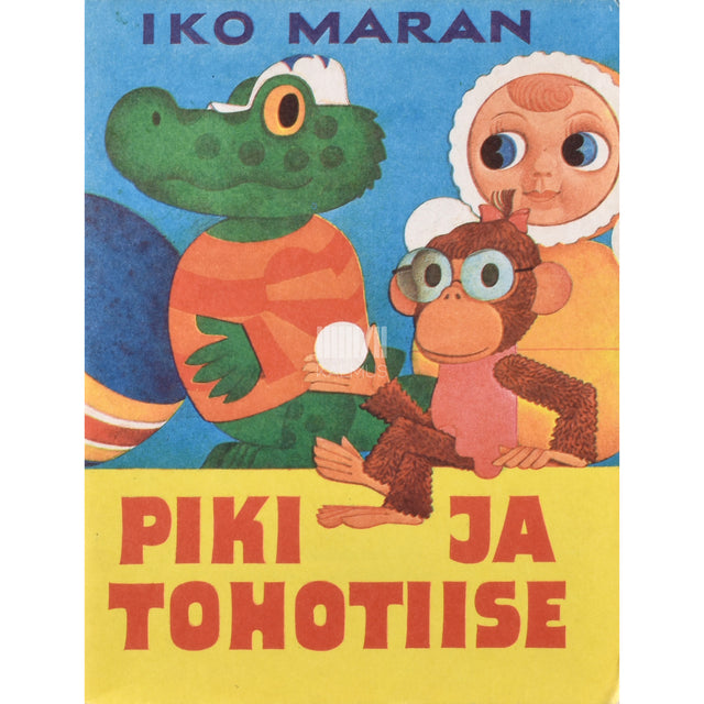 Iko Maran. Piki ja Tohotiise