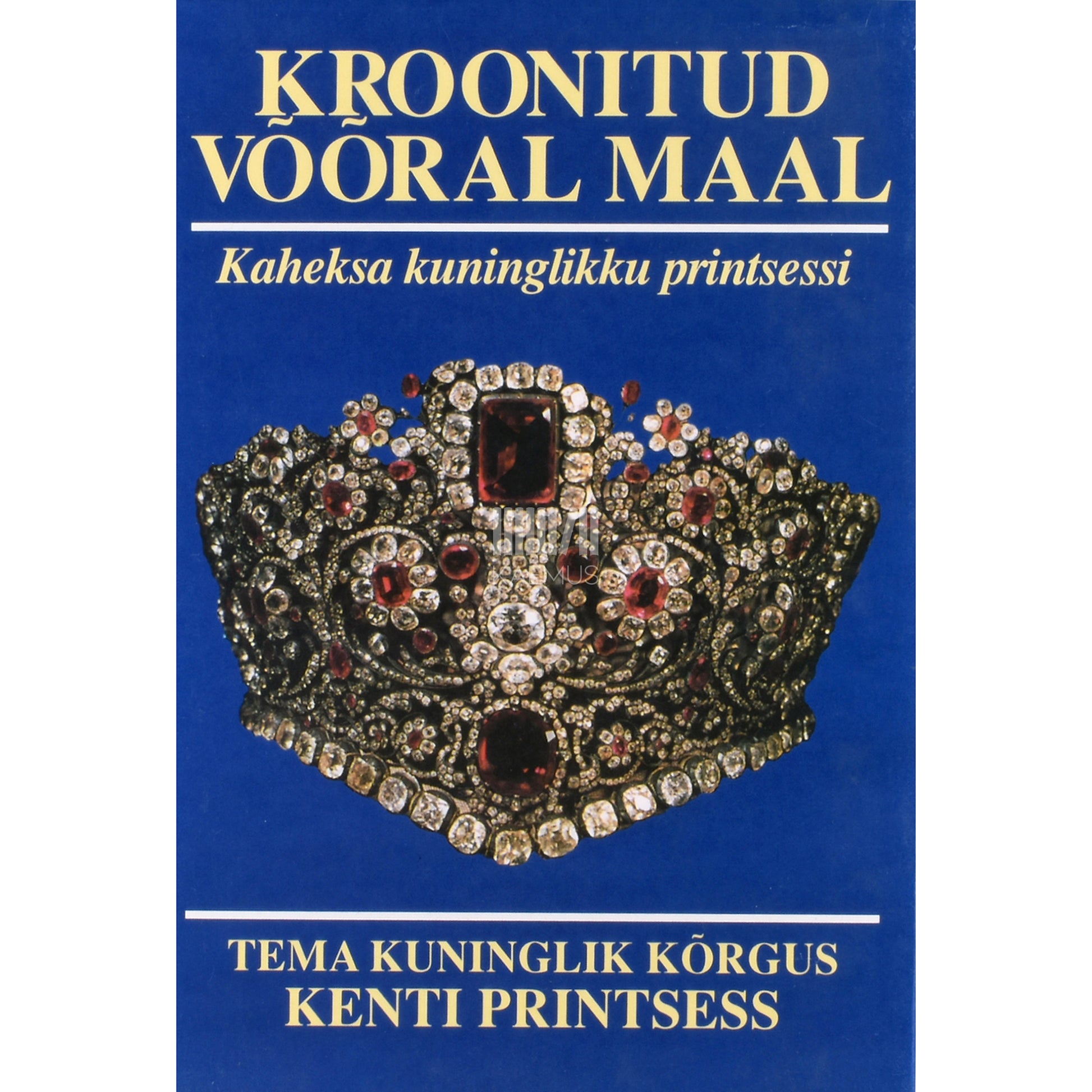 Kenti printsess Michael. Kroonitud võõral maal
