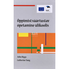 John Biggs, Catherine Tang Õppimist väärtustav õpetamine ülikoolis