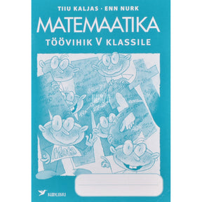 Tiiu Kaljas Matemaatika töövihik V klassile
