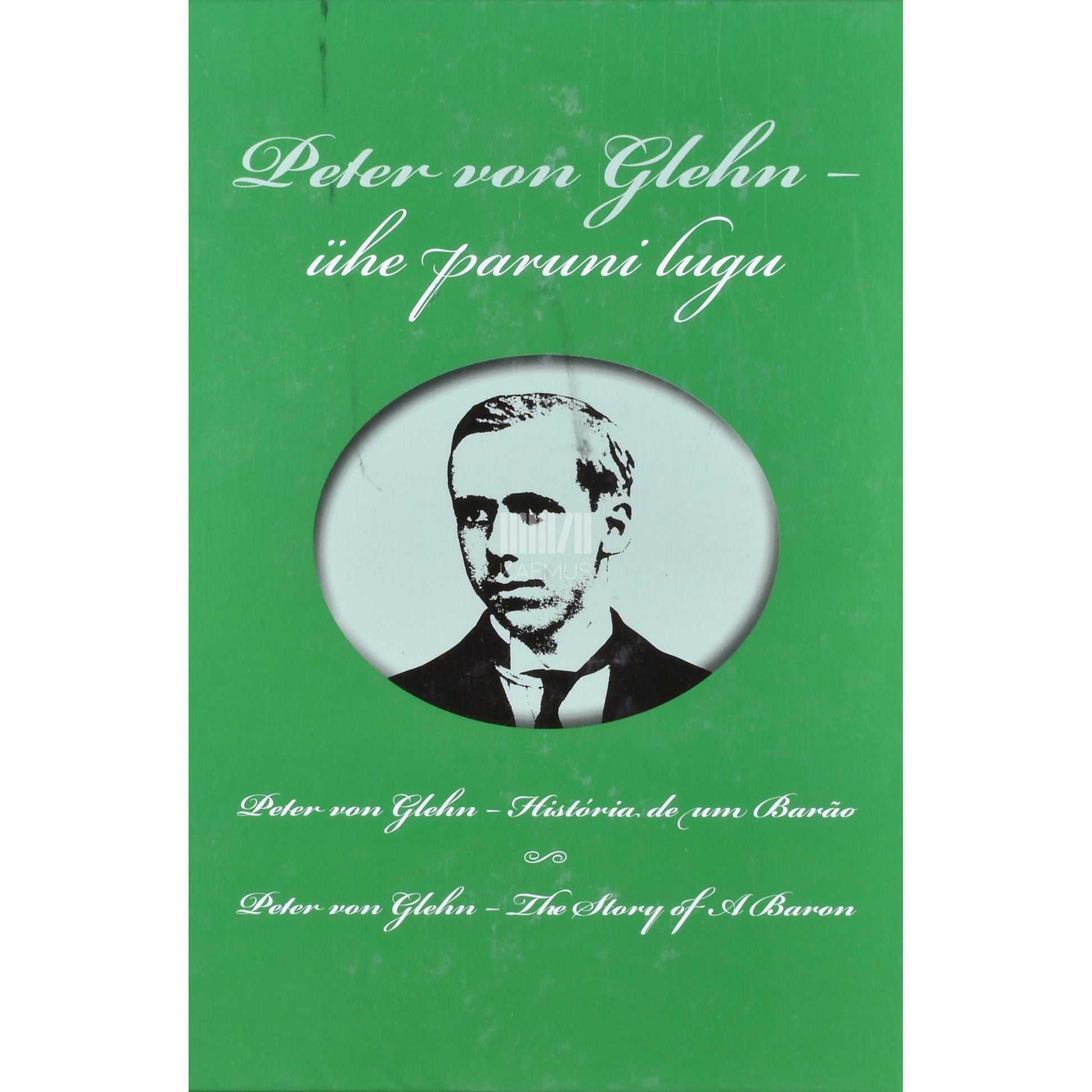 Peter von Glehn - ühe paruni lugu