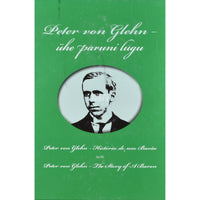 ... Peter von Glehn - ühe paruni lugu