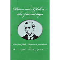... Peter von Glehn - ühe paruni lugu