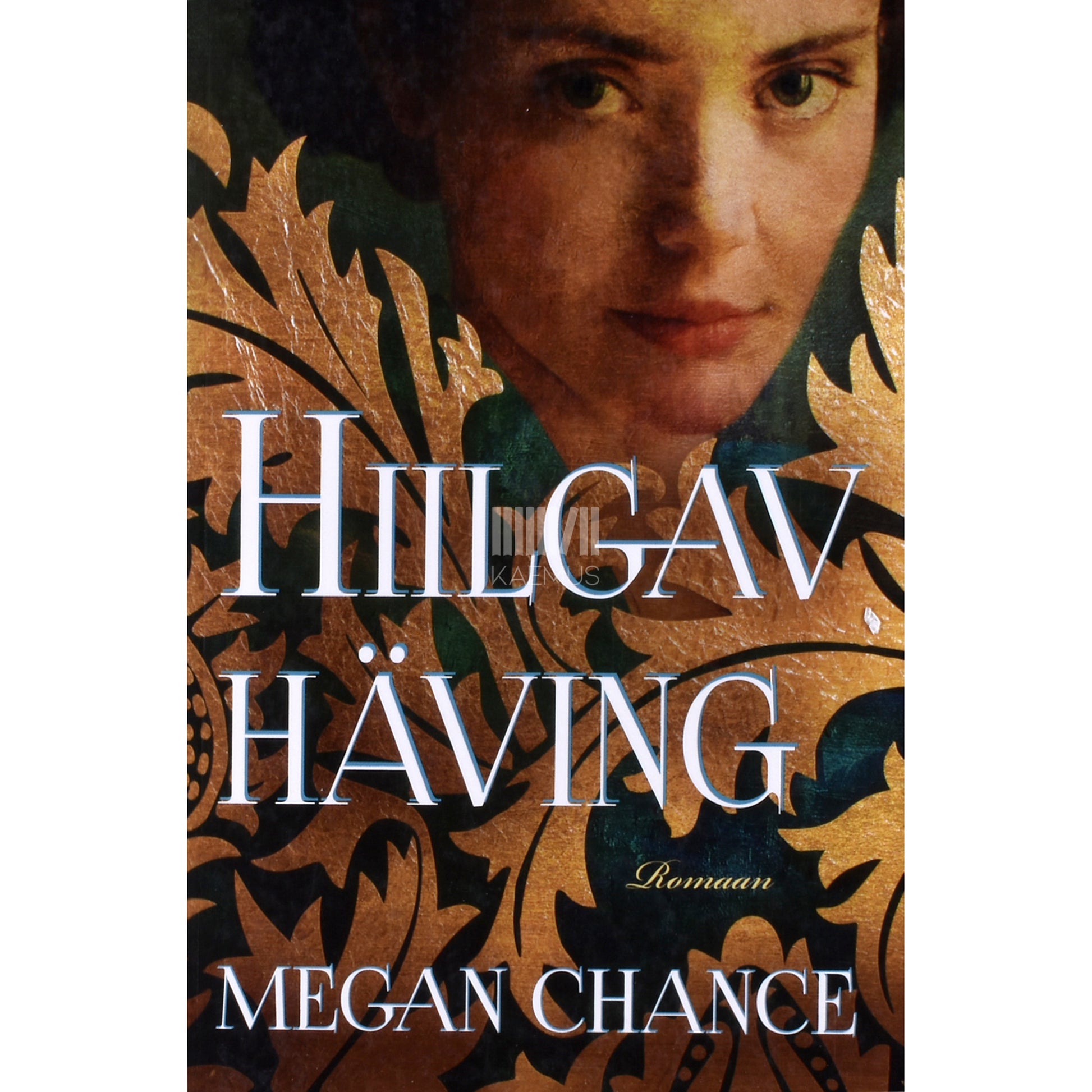 Megan Chance. Hiilgav häving