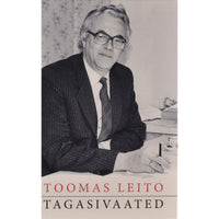 Toomas Leito Tagasivaated