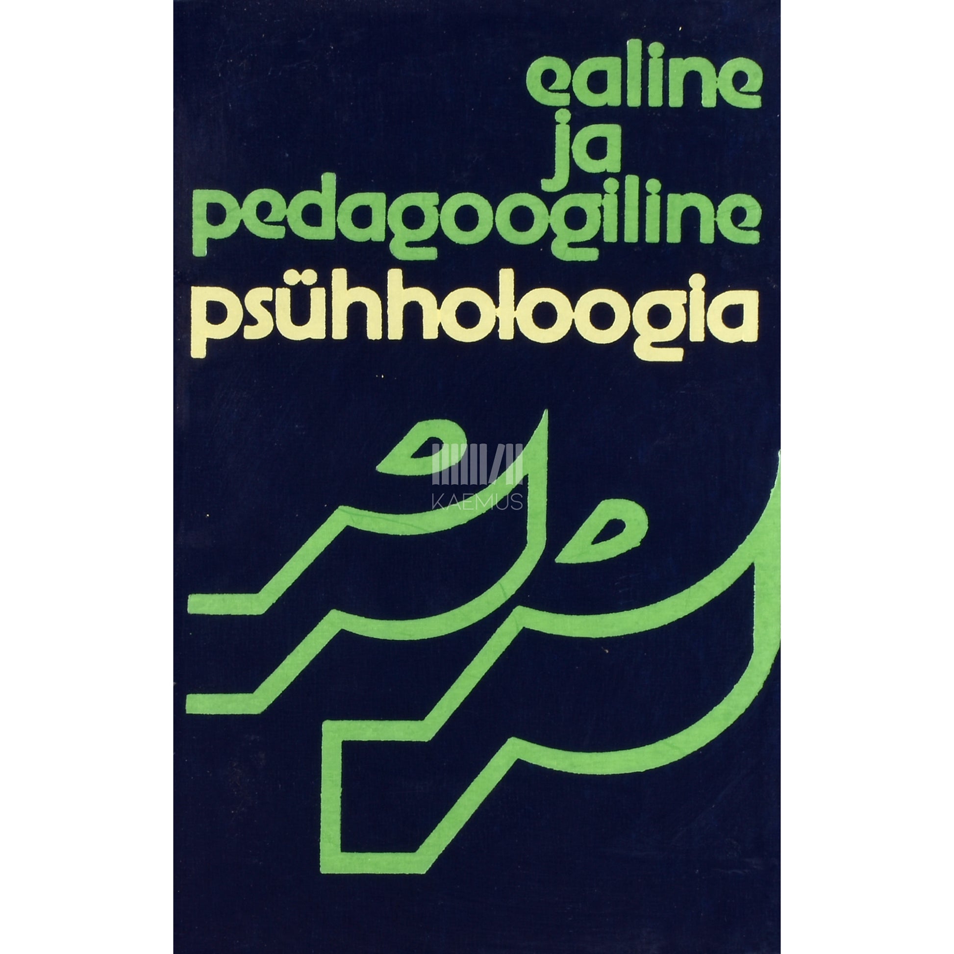 Ealine ja pedagoogiline psühholoogia